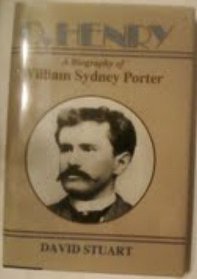 O. Henry: A Biography of William Sydney Porter