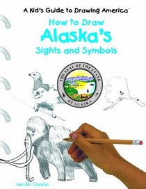 How to Draw Arizona's Sights and Symbols (A Kid's Guide to Drawing America)