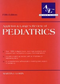 Appleton and Lange's Review Of Pediatrics