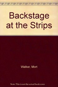 Backstage at the Strips