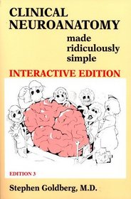 Clinical Neuroanatomy Made Ridiculously Simple (3rd Edition; Book  CD-ROM)