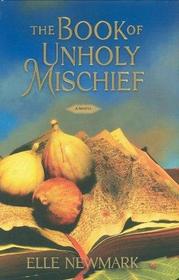 The Book of Unholy Mischief