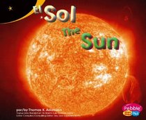 El Sol/The Sun (Pebble Plus Bilingual) (Spanish Edition)