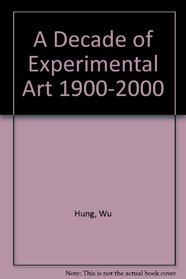 The First Guangzhou Triennial Reinterpretation: A Decade of Experimental Chinese Art (1990-2000)