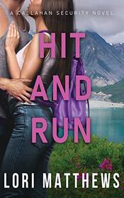 Hit and Run (A Callahan Security Novel)