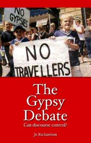 The Gypsy Debate: Can Discourse Control?