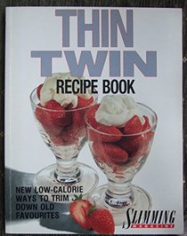 Thin Twin Recipe Book