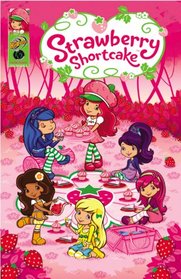 Strawberry Shortcake: Pineapple Predicament and Other Stories (Strawberry Shortcake Digests)