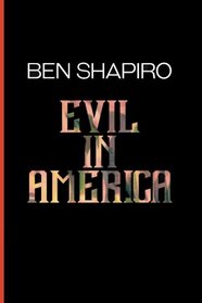 Evil In America