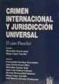 Crimen Internacional y Jurisdiccion Universal (Spanish Edition)