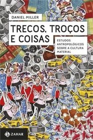 Trecos, Trocos e Coisas - Stuff (Em Portugues do Brasil)