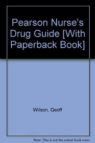Pearson Nurse's Drug Guide [With Paperback Book]