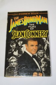 James Bond Man: The Films of Sean Connery