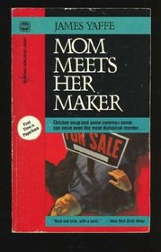 Mom Meets Her Maker (Mom, Bk 2)