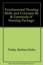 Fundamental Nursing Skills And Concepts/ Essentials Of Nursing