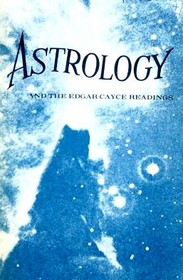 Astrology and the Edgar Cayce Readings