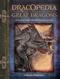 Dracopedia The Great Dragons: An Artist's Field Guide and Drawing Journal
