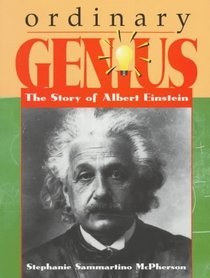 Ordinary Genius: The Story of Albert Einstein (Trailblazer Biographies)