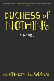 Duchess of Nothing: A Novel