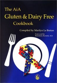The AiA Gluten and Dairy Free Cookbook