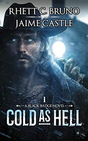 Cold as Hell (Black Badge, Bk 1)