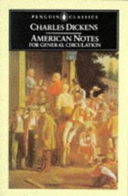 American Notes for General Circulation (Penguin Classics)