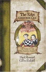Edge Chronicles 4: The Curse of the Gloamglozer (Edge Chronicles, The)
