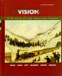 The Enduring Vision : A History of the American People (Vol. 1  2)