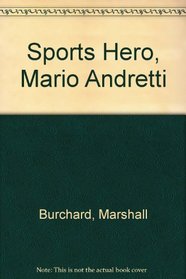 Sports Hero, Mario Andretti