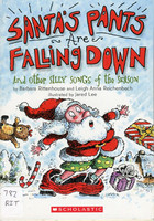 Santa's Pants Are Falling Down and Other Silly Songs of the Season