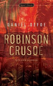 Robinson Crusoe (Signet Classics)