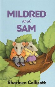 Mildred and Sam (I Can Read Books: Level 2 (Prebound))