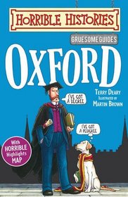 Oxford (Horrible Histories Gruesome Guides)