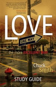 Love: The More Excellent Way, Study Guide
