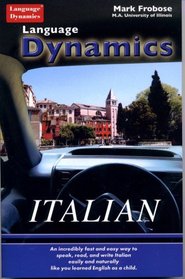 Language Dynamics Italian Book/The Fast & Easy Way to Speak, Read, (Italian Edition)