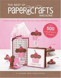 The Best of Paper Crafts Magazine (Leisure Arts #5279)