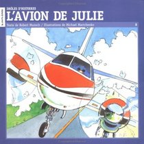 L'avion De Julie/Angelas Airplane: #8 (Droles D'Histoires)
