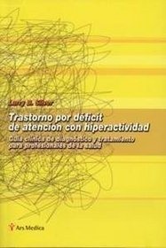 Trastorno Por Deficit de Atencion Con Hiperactividad (Spanish Edition)