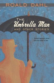 The Umbrella Man: And Other Stories