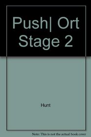 Push| Ort Stage 2
