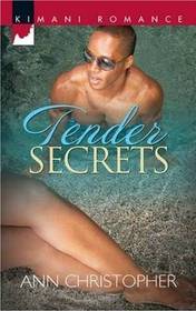 Tender Secrets (Kimani Romance, No 112)