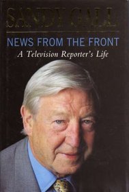 News from the Front: A Television Reporter's Life