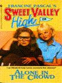 ALONE IN THE CROWD (Sweet Valley High)