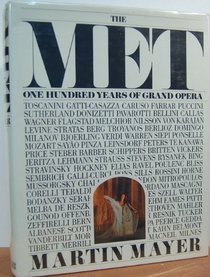 The Met: One Hundred Years of Grand Opera