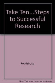 Take Ten_Steps to Successful Research