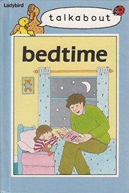 Bedtime (Ladybird Talkabout Books)