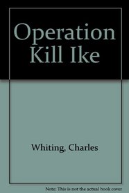 Operation Kill Ike