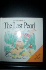 The Lost Pearl (Little Parables)