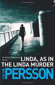 Linda, As in the Linda Murder (Evert Backstrom, Bk 1)