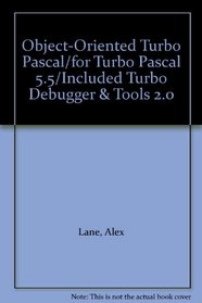 Object-Oriented Turbo Pascal/for Turbo Pascal 5.5/Included Turbo Debugger & Tools 2.0